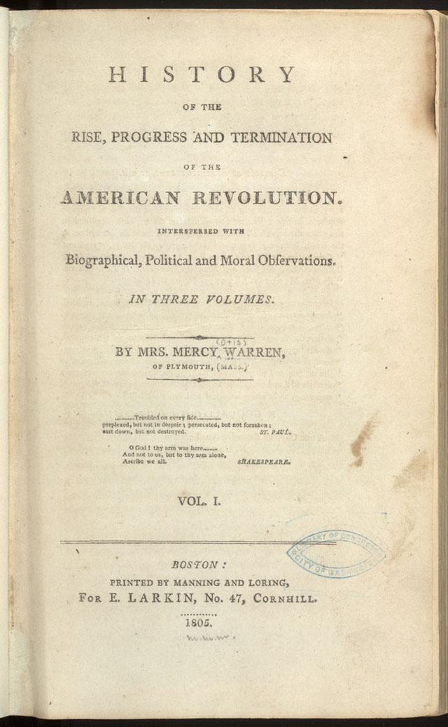 History of the Rise, Progress, and Termination of the American Revolution