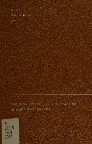 The Significance of the Frontier in American History