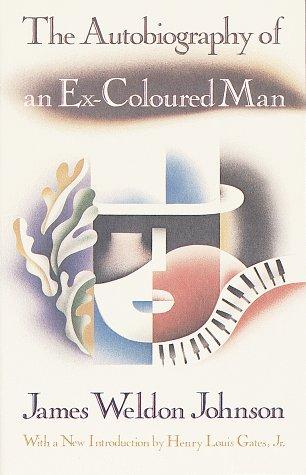 The Autobiography of an Ex-Colored Man