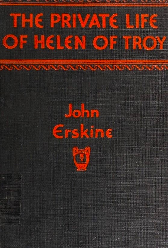 The Private Life of Helen of Troy