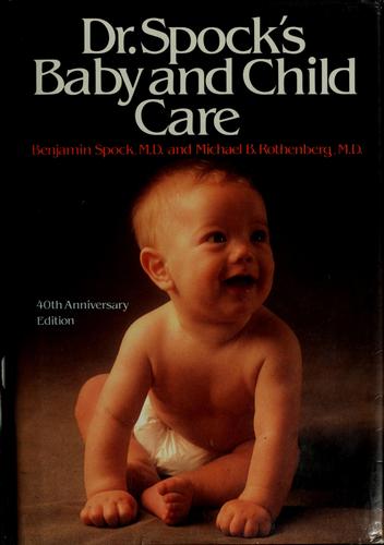 The Common Sense Book of Baby and Child Care