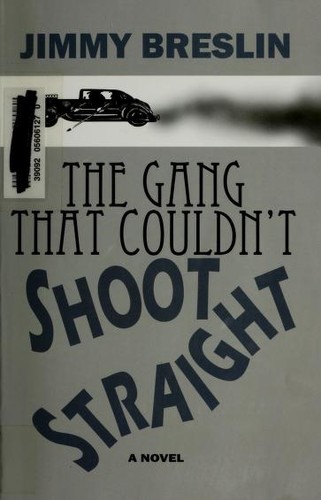 The Gang That Couldn't Shoot Straight