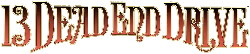 13 Dead End Drive